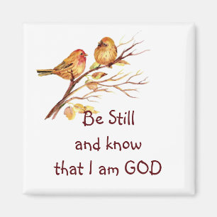Be Still Know I am GOD Cute Sparrow Birds Magneet