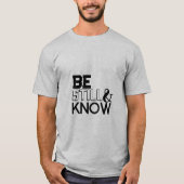 'Be still & know' T-shirts voor heren (Voorkant)