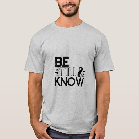 'Be still & know' T-shirts voor heren (Voorkant)