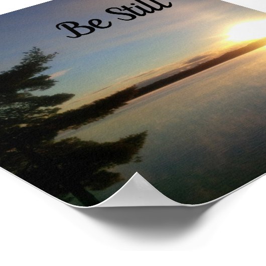 Be Still Sunset Inspirational Peaceful Lake Poster (Hoek)