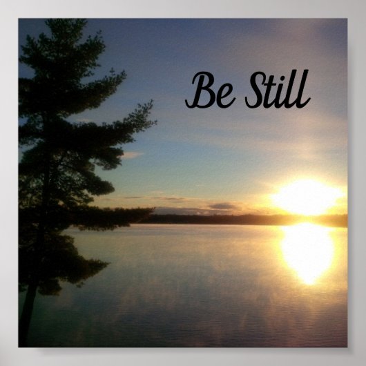 Be Still Sunset Inspirational Peaceful Lake Poster (Voorkant)