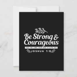 Be Strong and Courageous – Joshua 1:9 Bible Verse  Briefkaart