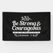 Be Strong and Courageous – Joshua 1:9 Bible Verse Spandoek (Horizontaal)