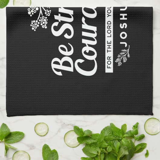 Be Strong and Courageous – Joshua 1:9 Bible Verse Theedoek (Gevouwen)