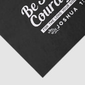 Be Strong and Courageous – Joshua 1:9 Bible Verse  Tissuepapier (Detail)