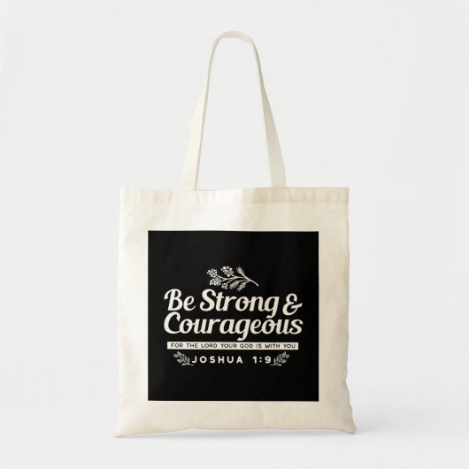 Be Strong and Courageous – Joshua 1:9 Bible Verse  Tote Bag (Voorkant)