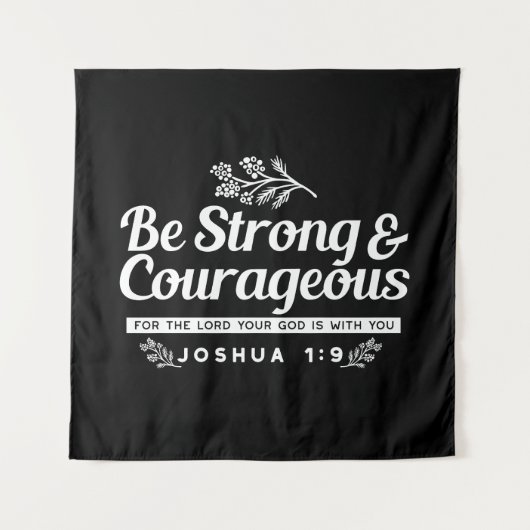 Be Strong and Courageous – Joshua 1:9 Bible Verse  Wandkleed (Voorkant)