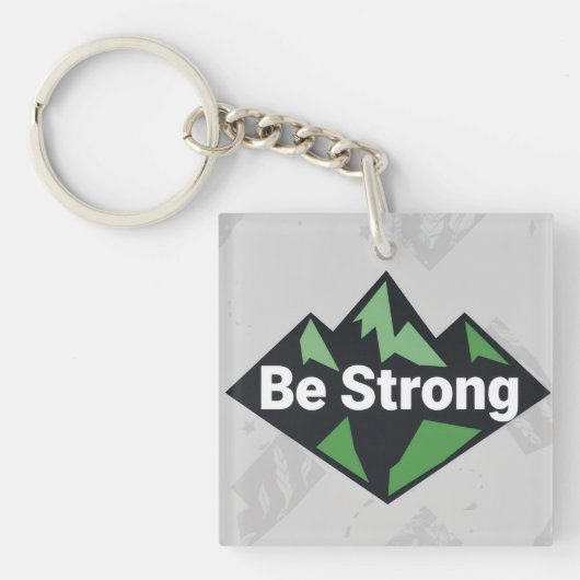 Be Strong Geometric Sleutelhanger (Voorkant)