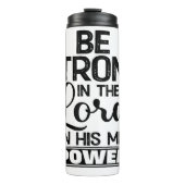 Be Strong In The Lord Thermosbeker (Voorkant)
