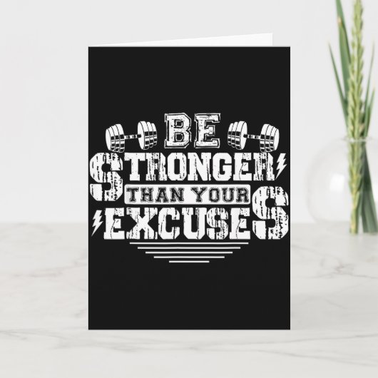 Be Stronger Than Your Excuses Funny Motivational Q Kaart (Voorkant)