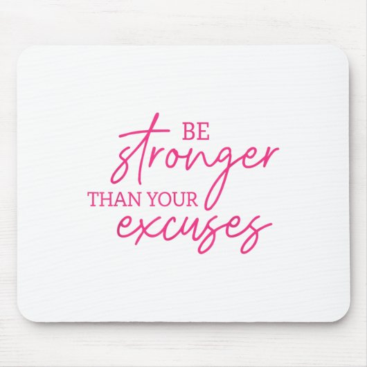 Be Stronger Than Your Excuses Shirt Workou Women M Muismat (Voorkant)