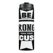 Be Stronger Than Your Excuses Thermosbeker (Voorkant)