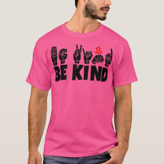 BE-tekst en ASL zwart-wit ontwerp 6 T-shirt
