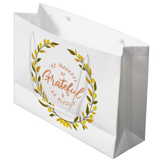 Be thankful be grateful and blessed message groot cadeauzakje (Voorkant Gekanteld)