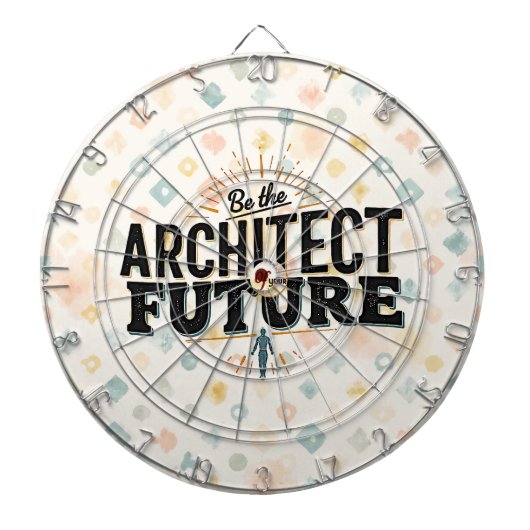 Be the Architect of Your Future Dartbord (Voorkant)