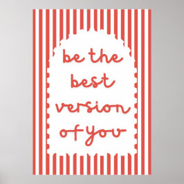 Be the Best Version of You Poster