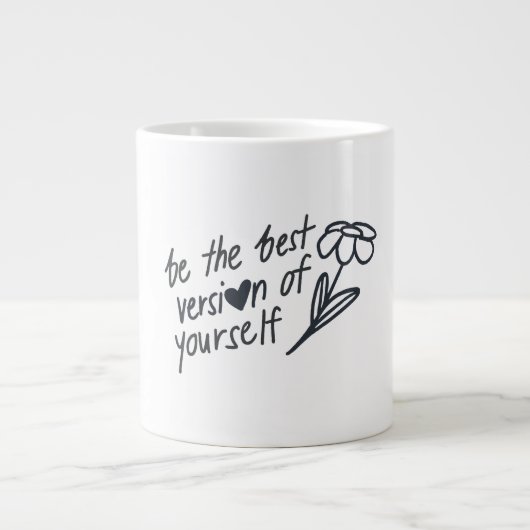 Be the Best Version of Yourself Motivational  Grote Koffiekop (Voorkant)