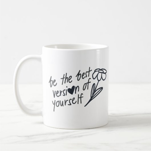Be the Best Version of Yourself Motivational Koffiemok (Links)