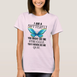 BE THE BUTTERFLY - Lees uitleg - T-shirt