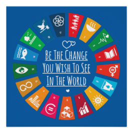Be The Change  Perfect Poster