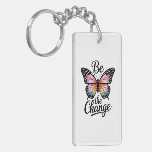 Be the Change Sleutelhanger (Voorkant Links)