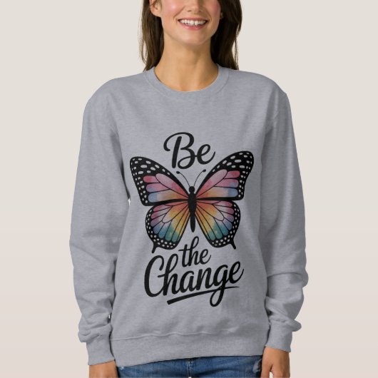 Be the Change Trui (Voorkant)