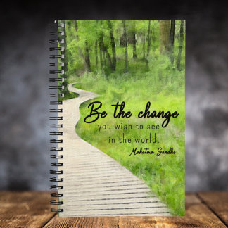 Be the Change You want to see in the world Notitieboek