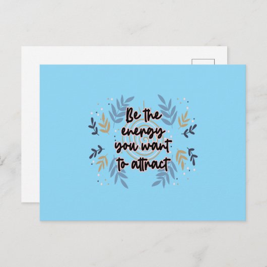 Be The Energy You Want To Attract Briefkaart (Voorkant / Achterkant)