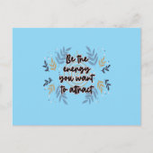 Be The Energy You Want To Attract Briefkaart (Voorkant)