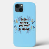 Be The Energy You Want To Attract Case-Mate iPhone Case (Achterkant)