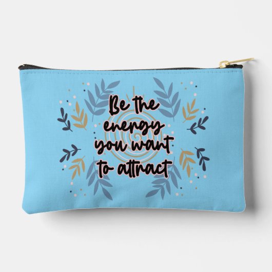 Be The Energy You Want To Attract Etui (Achterkant)