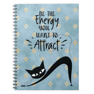 Be The Energy You Want To Attract Notitieboek