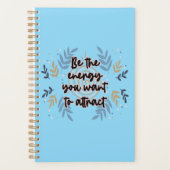 Be The Energy You Want To Attract Planner (Voorkant)