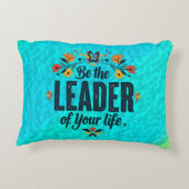 Be the Leader of Your Life Accent Kussen (Achterkant)