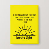 Be the Light Button (Voorkant)