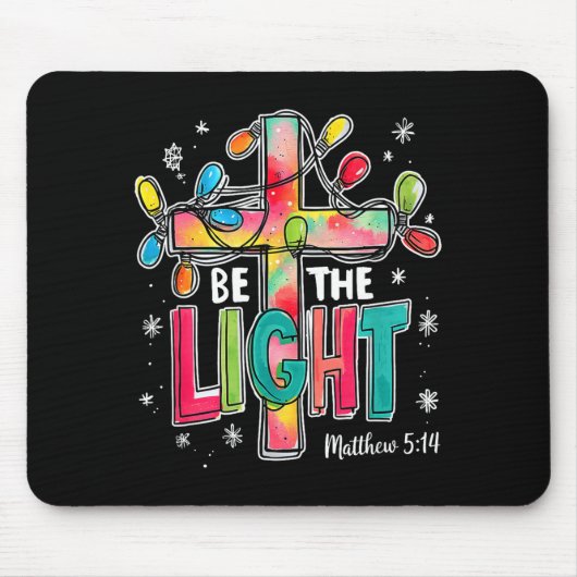 Be The Light Christmas Matthew 5_14 Faith Christia Muismat (Voorkant)