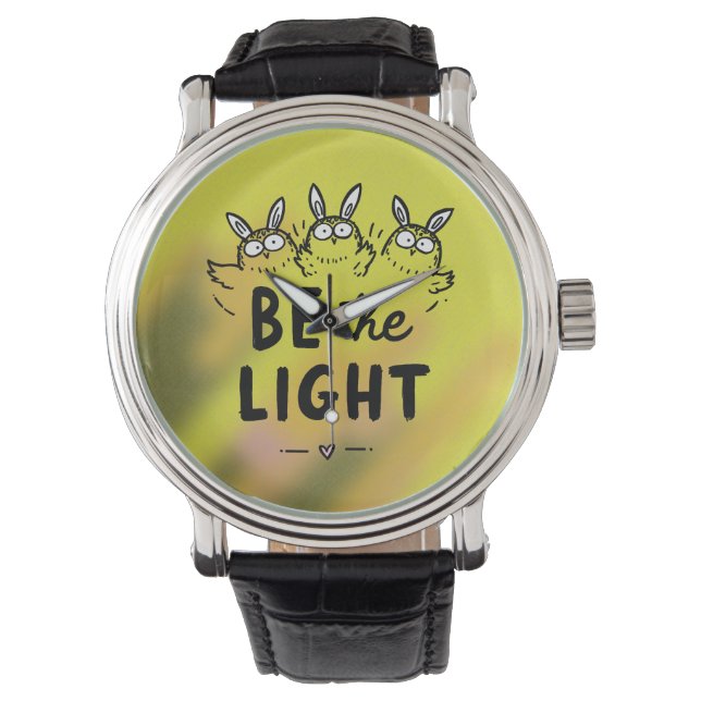 Be the Light Horloge (Voorkant)