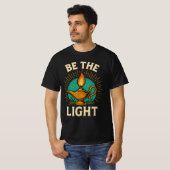 Be the Light - Inspirerend T-Shirt Design (Voorkant volledig)