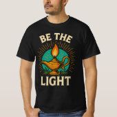 Be the Light - Inspirerend T-Shirt Design (Voorkant)