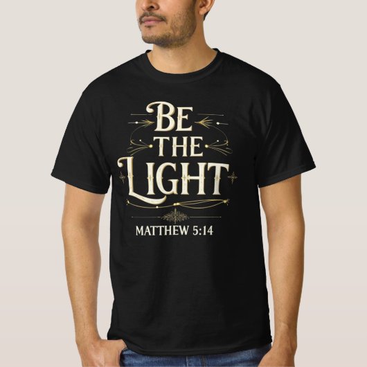 "Be The Light" Matthew 5:14 Christian Christmas T-shirt (Voorkant)