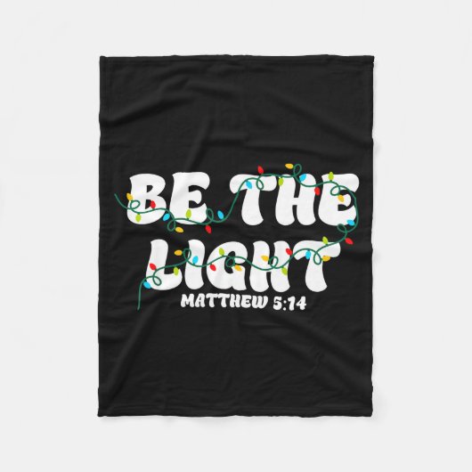 Be The Light Matthew 5_14 Christian Merry Christma Fleece Deken (Voorkant)
