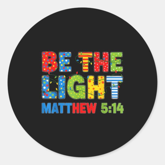 Be The Light Matthew 5 14 Ronde Sticker (Voorkant)