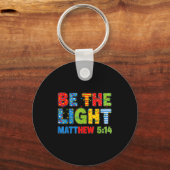 Be The Light Matthew 5 14 Sleutelhanger (Voorkant)