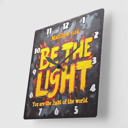 Be The Light Matthew 5:14 with Fire Effect Vierkante Klok (Hoek)