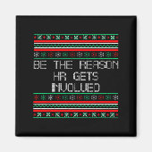 Be The Reason Hr Gets Involved Office Ugly Christm Magneet (Voorkant)