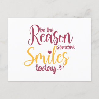 Be the reason someone smiles today briefkaart