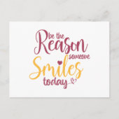 Be the reason someone smiles today briefkaart (Voorkant)