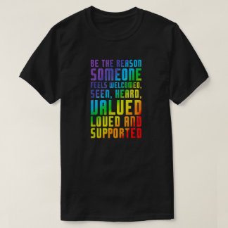 Be The Reason - Ultimate Ally Support T-shirt