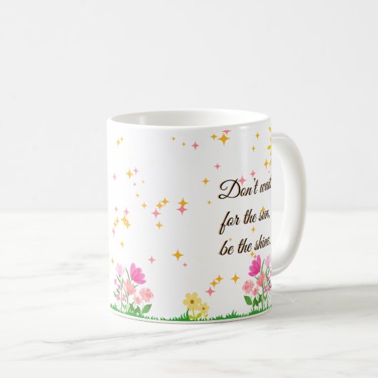 Be the Shine, Spring Inspirerend Quote Mok (Voorkant rechts)