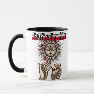Be The Sunshine Mok – Motivatie koffiebeker